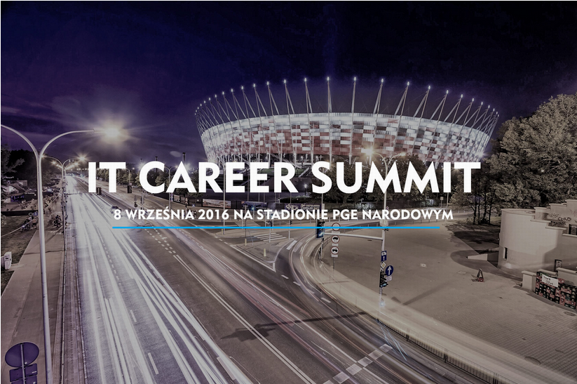 III edycja IT Career Summit - informatyczne targi pracy. Wejdź do gry o karierę marzeń!