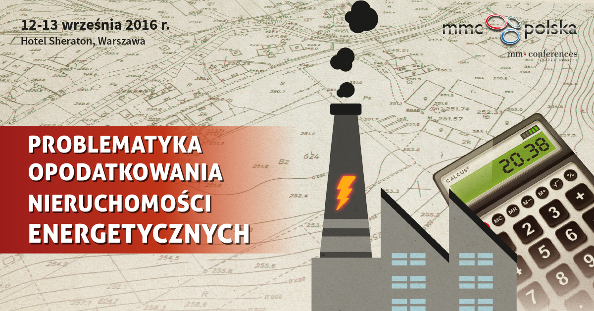 Problematyka opodatkowania nieruchomości energetycznych - warsztat